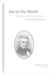 Joy to the World - Theme and Variations for accompanied Bb Trumpet